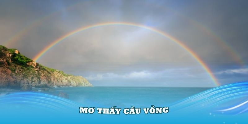 mo-thay-cau-vong