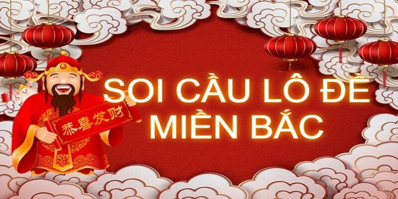 soi cầu lô đề miền bắc